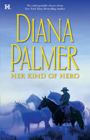бесплатно читать книгу Her Kind of Hero: The Last Mercenary автора Diana Palmer