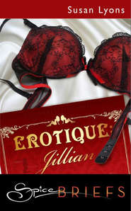 бесплатно читать книгу Erotique: Jillian автора Susan Lyons