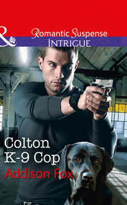 бесплатно читать книгу Colton K-9 Cop автора Addison Fox