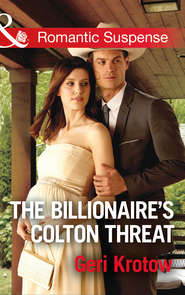 бесплатно читать книгу The Billionaire's Colton Threat автора Geri Krotow