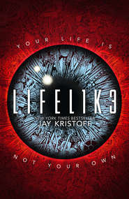 бесплатно читать книгу LIFEL1K3 автора Jay Kristoff
