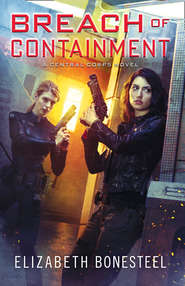 бесплатно читать книгу Breach of Containment автора Elizabeth Bonesteel