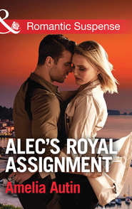 бесплатно читать книгу Alec's Royal Assignment автора Amelia Autin
