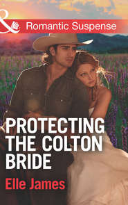 бесплатно читать книгу Protecting the Colton Bride автора Elle James