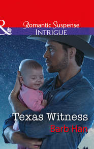 бесплатно читать книгу Texas Witness автора Barb Han
