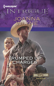 бесплатно читать книгу Trumped Up Charges автора Joanna Wayne