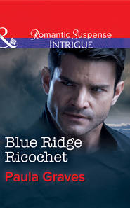 бесплатно читать книгу Blue Ridge Ricochet автора Paula Graves