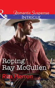 бесплатно читать книгу Roping Ray Mccullen автора Rita Herron