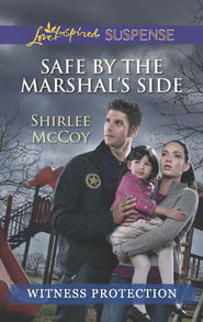 бесплатно читать книгу Safe by the Marshal's Side автора Shirlee McCoy