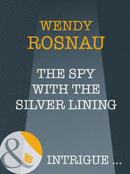 бесплатно читать книгу The Spy With The Silver Lining автора Wendy Rosnau