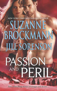 бесплатно читать книгу Passion and Peril: Scenes of Passion / Scenes of Peril автора Jill Sorenson