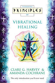 бесплатно читать книгу Vibrational Healing: The only introduction you’ll ever need автора Amanda Cochrane