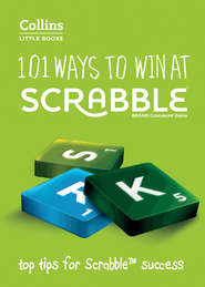 бесплатно читать книгу 101 Ways to Win at Scrabble: Top tips for Scrabble success автора Barry Grossman
