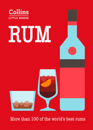 бесплатно читать книгу Rum: More than 100 of the world’s best rums автора Dominic Roskrow