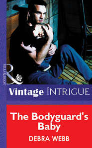 бесплатно читать книгу The Bodyguard's Baby автора Debra Webb
