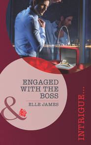 бесплатно читать книгу Engaged with the Boss автора Elle James