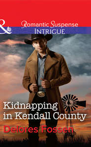 бесплатно читать книгу Kidnapping in Kendall County автора Delores Fossen