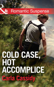 бесплатно читать книгу Cold Case, Hot Accomplice автора Carla Cassidy
