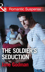 бесплатно читать книгу The Soldier's Seduction автора Jane Godman