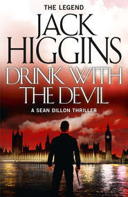 бесплатно читать книгу Drink with the Devil автора Jack Higgins