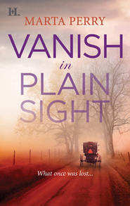 бесплатно читать книгу Vanish in Plain Sight автора Marta Perry