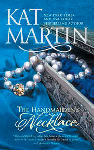 бесплатно читать книгу The Handmaiden's Necklace автора Kat Martin