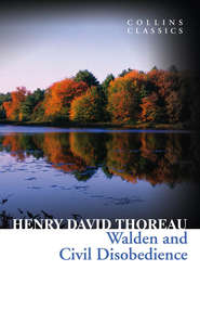 бесплатно читать книгу Walden and Civil Disobedience автора Генри Торо