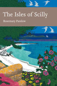 бесплатно читать книгу The Isles of Scilly автора Rosemary Parslow