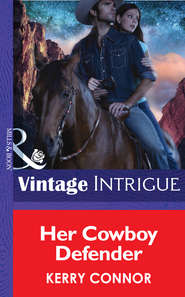 бесплатно читать книгу Her Cowboy Defender автора Kerry Connor