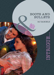 бесплатно читать книгу Boots and Bullets автора B.J. Daniels