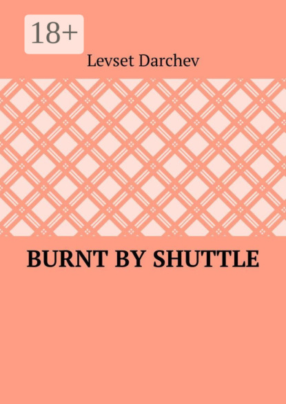 Burnt by shuttle