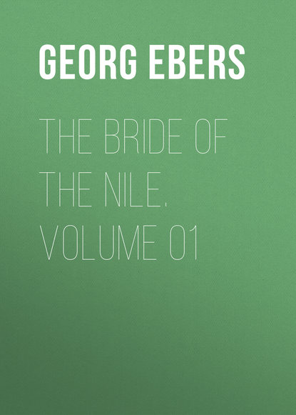 The Bride of the Nile. Volume 01