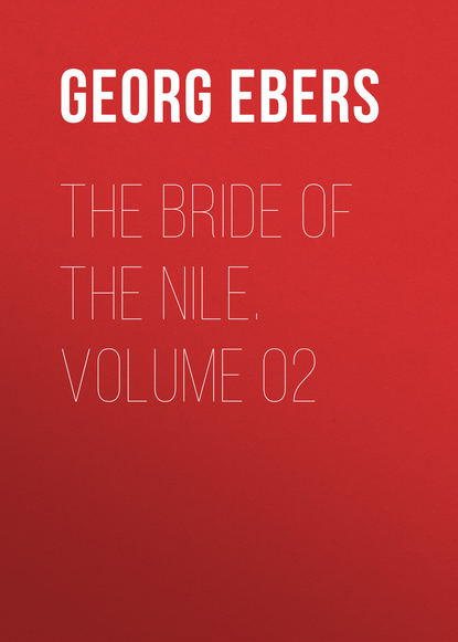 The Bride of the Nile. Volume 02