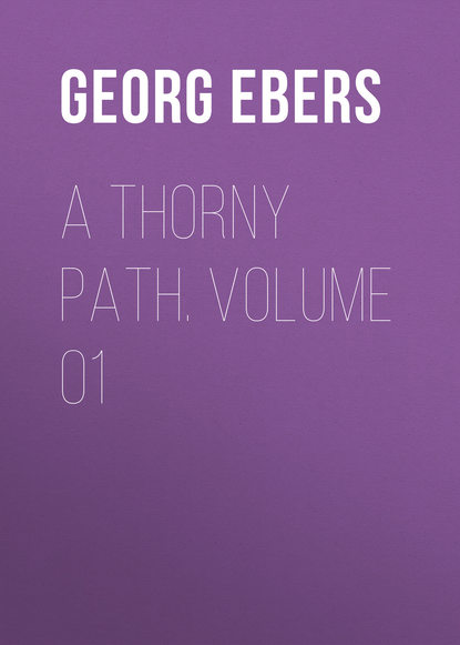 A Thorny Path. Volume 01