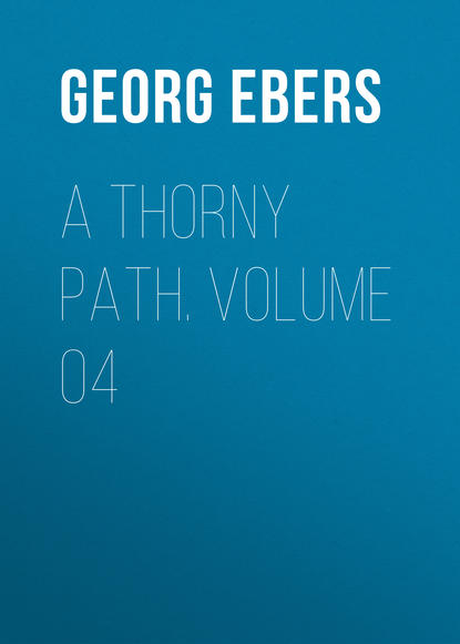 A Thorny Path. Volume 04