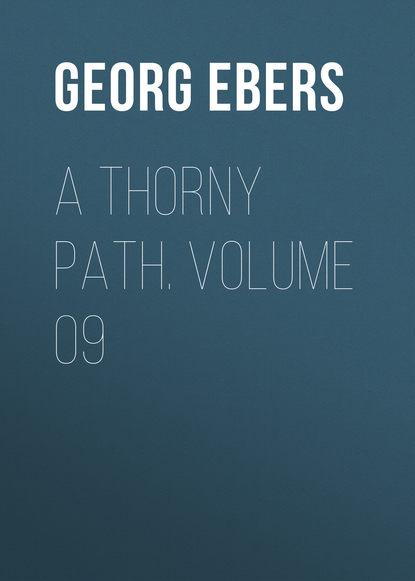 A Thorny Path. Volume 09