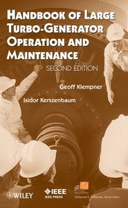 бесплатно читать книгу Handbook of Large Turbo-Generator Operation and Maintenance автора Geoff Klempner