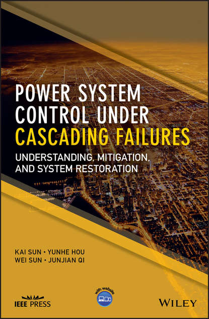 бесплатно читать книгу Power System Control Under Cascading Failures автора Wei Sun