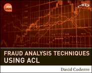 бесплатно читать книгу Fraud Analysis Techniques Using ACL автора David Coderre