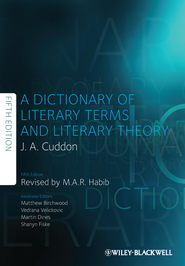 бесплатно читать книгу A Dictionary of Literary Terms and Literary Theory автора Martin Dines