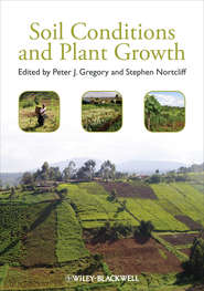 бесплатно читать книгу Soil Conditions and Plant Growth автора Stephen Nortcliff