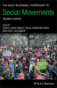 бесплатно читать книгу The Wiley Blackwell Companion to Social Movements автора Hanspeter Kriesi