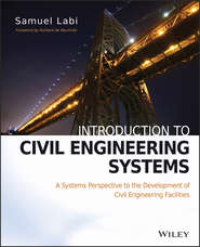 бесплатно читать книгу Introduction to Civil Engineering Systems автора Samuel Labi