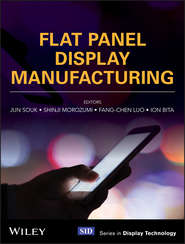 бесплатно читать книгу Flat Panel Display Manufacturing автора Jun Souk