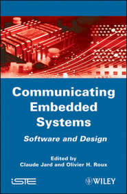 бесплатно читать книгу Communicating Embedded Systems автора Claude Jard
