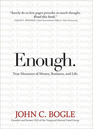 бесплатно читать книгу Enough автора John Bogle