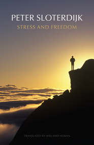 бесплатно читать книгу Stress and Freedom автора Peter Sloterdijk