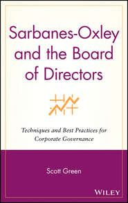 бесплатно читать книгу Sarbanes-Oxley and the Board of Directors автора 