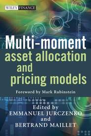 бесплатно читать книгу Multi-moment Asset Allocation and Pricing Models автора Mark Rubinstein
