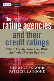 бесплатно читать книгу The Rating Agencies and Their Credit Ratings автора Herwig Langohr